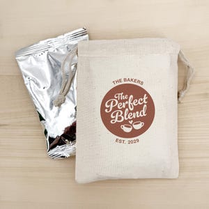 The Perfect Blend Coffee Bag, Personalized Coffee Favor Bag, Bulk Wedding Favors, Custom Coffee Favors, Coffee Wedding Favor Bag with Coffee