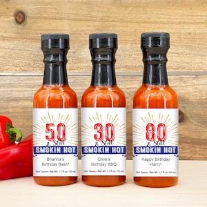 Milestone Birthday Favors, Hot Sauce Party Favors, Hot Sauce Gift, Mini Hot Sauce, Custom Hot Sauce, Still Smokin Hot, 1.7oz