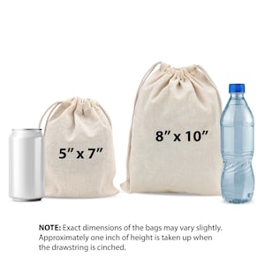 May include: Two beige drawstring bags, one 5" x 7" and the other 8" x 10", are displayed next to a soda can and a water bottle. The bags are made of a natural fabric. The text on the image states the dimensions of the bags.