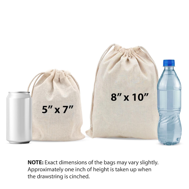 May include: Two beige drawstring bags, one 5" x 7" and the other 8" x 10", are displayed next to a soda can and a water bottle. The bags are made of a natural fabric. The text on the image states the dimensions of the bags.