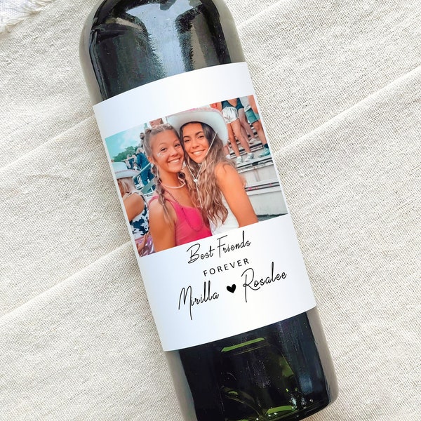 Best Friend Wine Label/Galentines Day Gift/Custom Photo Wine Labels/Friendship Wine Bottle Labels/Gift for Girlfriend/Friend Wine Label