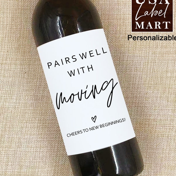 Moving Gift Going Away Wine Label Housewarming Gift New Home Label Friend Moving Away Gift Closing Gift New Home Gift for Neighbor