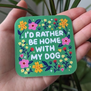 Sticker Ik ben liever thuis met mijn hond