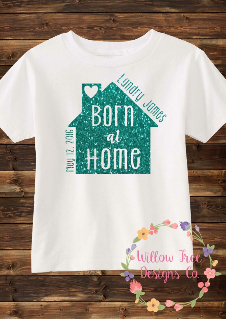 Personalized Born at Home Infant Bodysuit Home Birth Midwife Doula Customizable with Baby Name and Birth Date Infant Toddler T-shirt