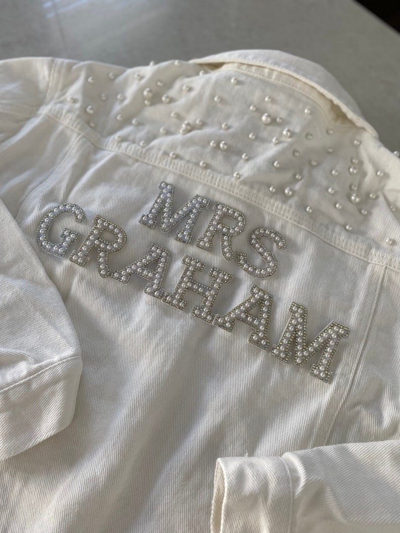 PERSONALIZED Statement Denim Bridal Jacket, Customized Wedding Jean Jacket, Pearl Detailing, MRS Jacket, Rhinestone Letters Patches