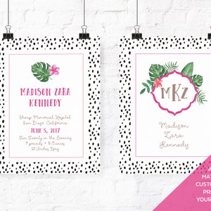 May include: Two printable designs for a baby announcement. The first design features a tropical leaf border with the text "MADISON ZARA KENNEDY" in pink. The second design features a tropical leaf border with the initials "MKZ" in a pink circle and the text "Madison Zara Kennedy" in black. Both designs have a black and white polka dot background.