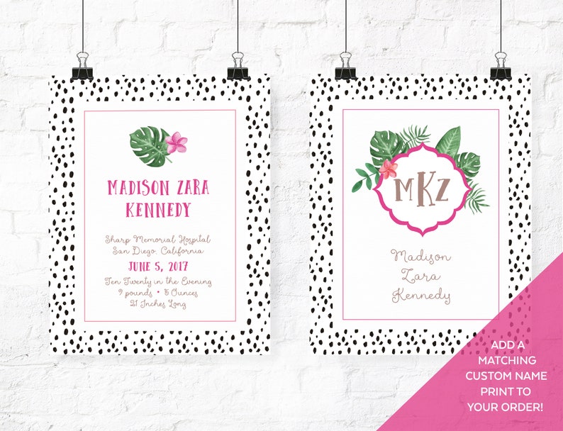 May include: Two printable designs for a baby announcement. The first design features a tropical leaf border with the text "MADISON ZARA KENNEDY" in pink. The second design features a tropical leaf border with the initials "MKZ" in a pink circle and the text "Madison Zara Kennedy" in black. Both designs have a black and white polka dot background.