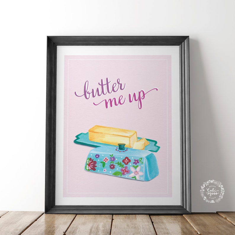 Kitchen Art Print Kitchen Quote Butter Dish Painting Etsy