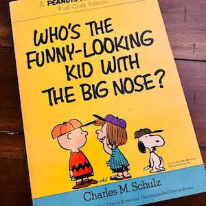RARE 1976 Peanuts Parade Paperback ‘Who’s The Funny-looking Kid With The Big Nose?’ by Charles M. Schulz Big Book of Comics Rust Craft #1