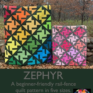 May include: A colorful quilt pattern called "Zephyr" by Blue Pip Designs. The pattern is a beginner-friendly rail-fence design and is available in five sizes.