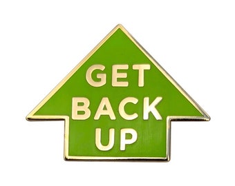 Get Back Up Lapel Pin