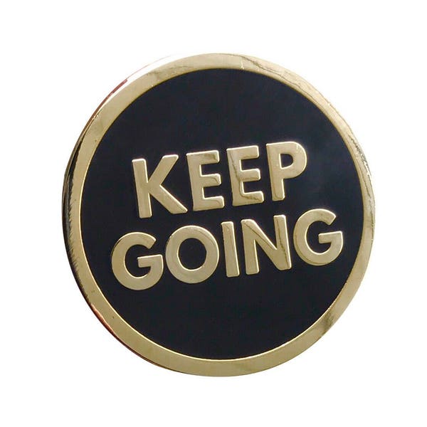 Keep Going Lapel Pin - Gold