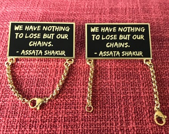 A. Shakur Lapel Pin (Breakable Chains)