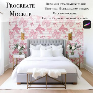May include: A mockup of a bedroom with a white bed, a white bench, and a side table. The wall is covered in a pink and white wallpaper with a bow pattern. The text "PROCREATE MOCKUP" is at the top of the image. The text "BRING YOUR OWN CREATIONS TO LIFE! WITH THESE HIGH RESOLUTION MOCKUPS ONLY FOR PROCREATE EASY TO FOLLOW INSTRUCTIONS INCLUDED" is at the top of the image.