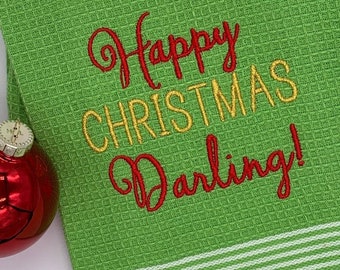 Happy Christmas Darling Kitchem towel-hostess gift-teacher gift-holiday decor-dishcloth-holiday decor-Christmas