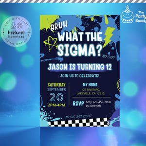Divertida jerga What the Sigma Birthday Invitation / Invitaciones para fiestas de adolescentes Gen Z Alpha Glow / Archivo digital Corjl Editable Descarga instantánea