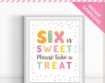 SIX is Sweet Take a Treat 8x10 Party Sign | Girls 6th Birthday | Donut Candy Sweet Sprinkle | Digital File PDF INSTANT Download