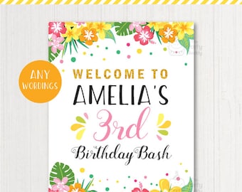 Luau Tropical Party Sign | Girls Summer Birthday Floral Welcome Sign Decoration | Digital Printable PDF File | PERSONALIZED Any Wordings