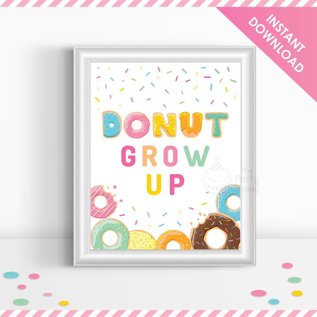 donut-grow-up-party-sign-8x10-and-5x7-girls-first-birthday-party-colorful-sprinkle-donuts-digital-file-pdf-instant-download-etsy for Donut Grow Up Free Printable DONUT Grow up Party Sign 8x10 and 5x7 | Girls First Birthday Party | Colorful Sprinkle Donuts | Digital File PDF Instant Download - Etsy for Donut Grow Up Free Printable