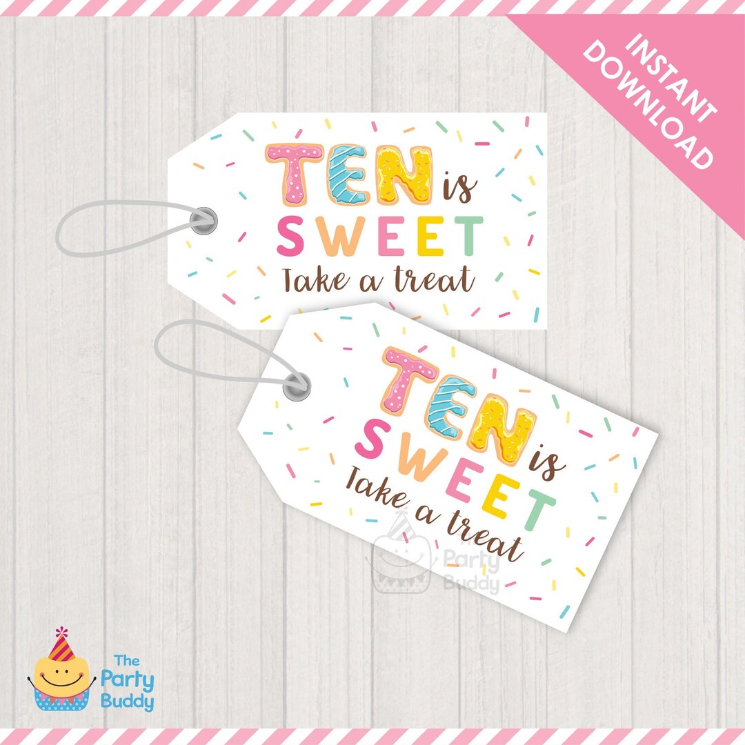TEN is Sweet Party Favor Tag Printable | Girls 10TH Birthday Party ...