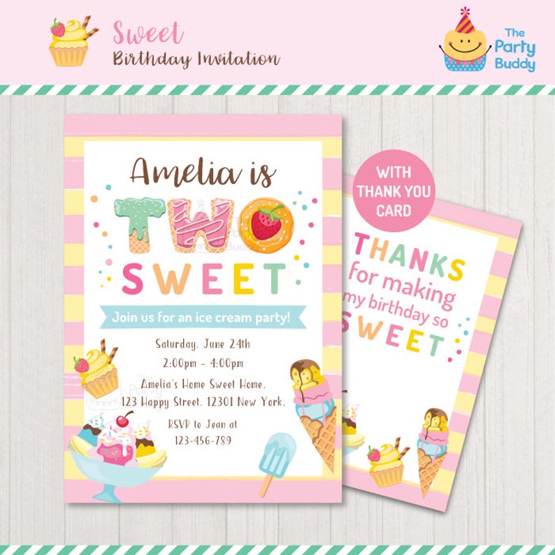 May include: A pink and yellow striped birthday invitation for a girl turning two. The invitation features a colorful ice cream cone, cupcake, and popsicle. The text reads "Amelia is Two Sweet!" and includes details for an ice cream party. A matching thank you card is also included.