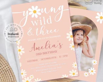 May include: Pink birthday invitation with a daisy pattern and a photo frame. The text reads "Young Wild & Three" and "Amelia's 3rd Birthday".