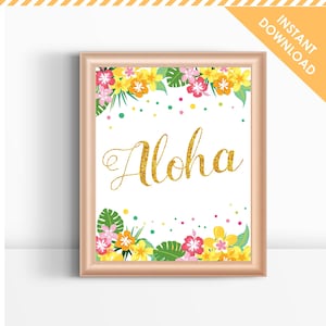 Letrero de mesa para fiesta tropical Aloha / Letrero floral Aloha Luau de 8 x 10 pulgadas, archivo PDF imprimible digital, decoración / DESCARGA INSTANTÁNEA
