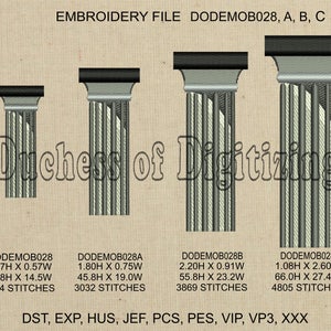 Peut inclure: Quatre motifs de broderie de colonnes de différentes tailles. Les motifs sont étiquetés DODEMOB028, DODEMOB028A, DODEMOB028B et DODEMOB028C. Les motifs sont destinés aux machines à broder et comprennent les dimensions et le nombre de points pour chaque motif. Le texte "Duchess of Digitizing" est en haut de l'image. Le texte "DST, EXP, HUS, JEF, PCS, PES, VIP, VP3, XXX" est en bas de l'image.