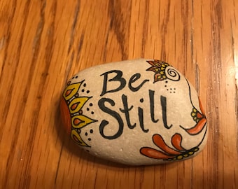 Be Still - flower rock art