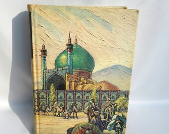 First Edition The Adventures of Hajji Baba of Ispahan by James Morier Published in 1937