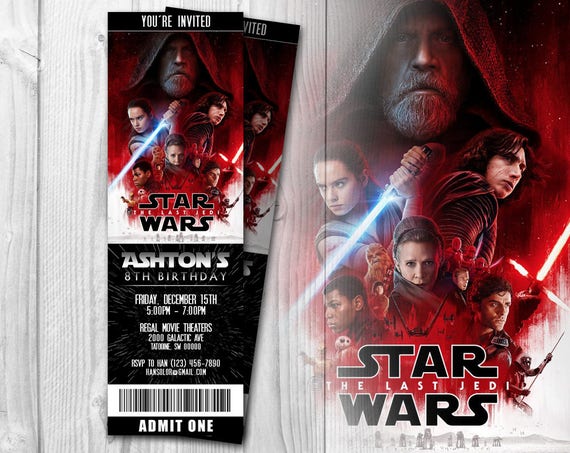 The Last Jedi Movie Ticket Invitations Star Wars Invitation Etsy