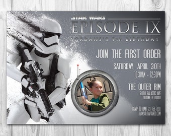 May include: A Star Wars Episode IX birthday invitation with a Stormtrooper graphic. The invitation includes the text "Join the First Order" and event details. A photo of a child is in a circular frame.