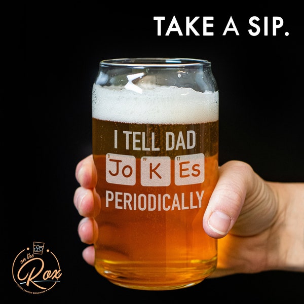 I Tell Dad Jokes Periodically Beer Glass-Dad Joke Gift-Funny Dad Gift-Fathers Day Gift-Gag Dad Gifts-Dad Jokes Glass-Funny Gifts For Dad