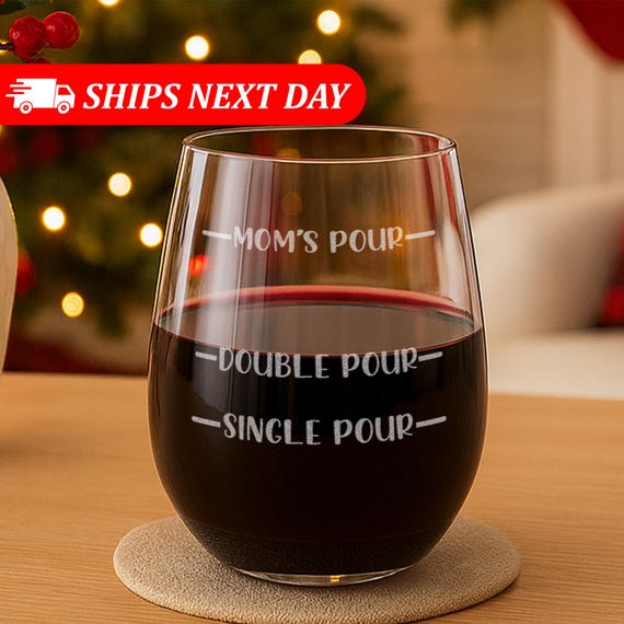 Funny Mom Wine Glass – Mother's Day Gift from Daughter – Mom's Pour – Gift for Her – Cute Wine Glass for Mom – Mother's Day Humor