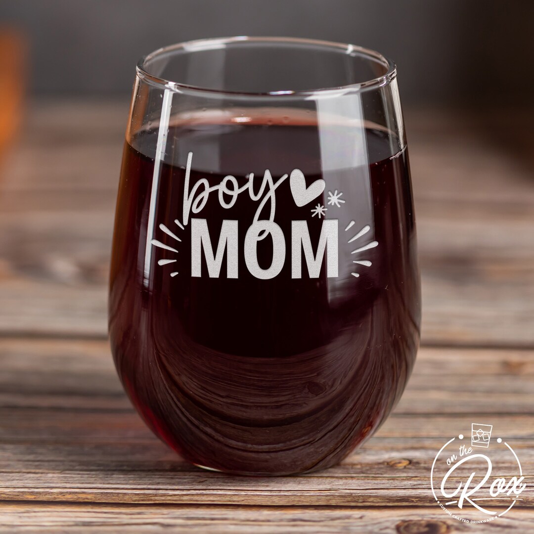 Boy Mom Wine Glassboy Mom Giftboy Mom Glassmother's Day Etsy