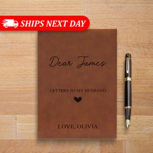 Valentines Gift For Husband-Letters To My Husband-Personalized Gifts For Men-Leather Anniversary Gifts-Love Letter Journal For Him