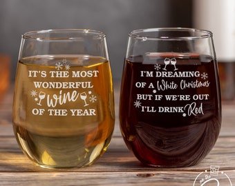 Christmas Wine Glasses-Dreaming Of A White Christmas-Most Wonderful Time Of The Year-Funny Christmas Gift-Wine X-Mas Gift-Christmas Wine