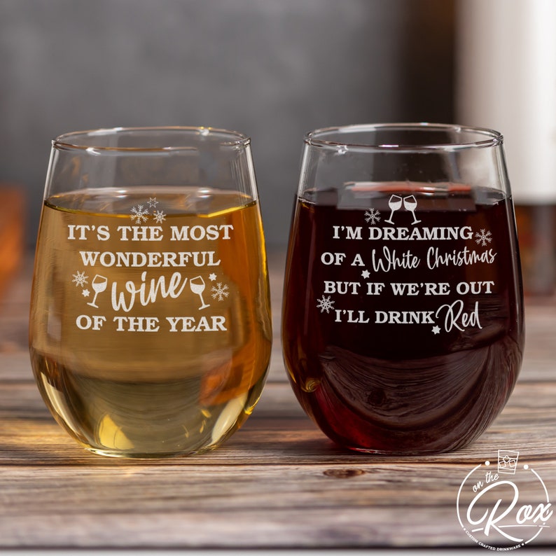 Christmas Wine Glasses-Dreaming Of A White Christmas-Most Wonderful Time Of The Year-Funny Christmas Gift-Wine X-Mas Gift-Christmas Wine image 1