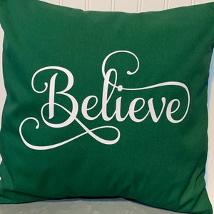 Believe on solid green , 16&quot; x 16&quot; Cotton Pillow/Christmas