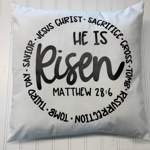 He is Risen Matthew 28:6 cotton pillow , 16&quot; x 16&quot; Pillow/Easter