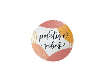 Positive Vibes Reminder Sticker - Calligraphy + Abstract | Sticker Collection | Positivity Stickers | Positive Affirmations Sticker