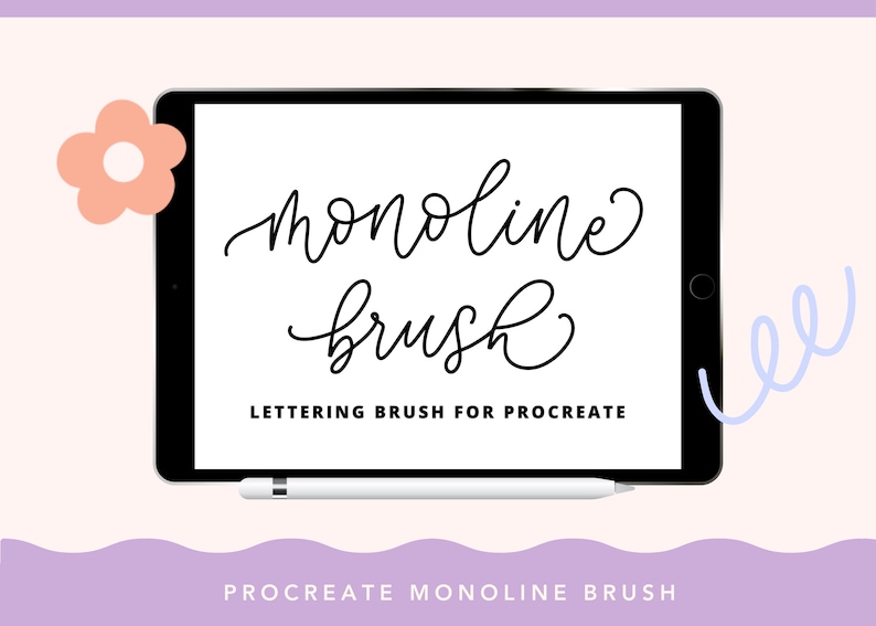 Puede incluir: Una ilustraci&oacute;n digital de una tableta blanca con un borde negro. La pantalla de la tableta muestra el texto "monoline brush" en fuente cursiva negra. Debajo del texto est&aacute; la frase "lettering brush for procreate" en fuente sans-serif negra. La tableta est&aacute; sobre un fondo morado claro con una flor rosa y un garabato azul en las esquinas.