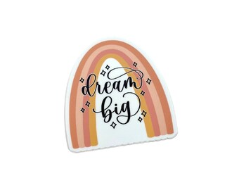 Dream Big Sticker,  2.84" x 3" in | Stickers | Sticker Collection | Positivity Stickers | Positive Affirmations Sticker