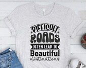 Difficult Roads SXS Shirt, Faith Mudding Shirt, Cute Mudding Shirt, UTV Shirt, 4x4 Shirt, Side by Side Shirt, Trail Shirt, Plus Size 2XL
