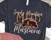 Personalized Mud and Mascara Shirt, Cute sxs Shirt, TN Shirt, Mudding Shirt, utv Shirt, WV Shirt, 4x4 Shirt, Smoky Mountain Shirt, RZR Shirt