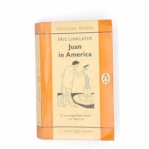 Juan in America by Eric Linklater, Penguin,1958