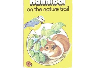 Hannibal sur le sentier de la nature par Raymond Howe 1978