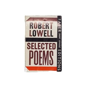 Robert Lowell&#39;s Selected Poems - Faber, 1969