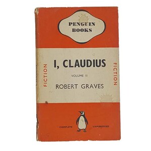 I, Claudius Volume II by Robert Graves 1941 - Penguin