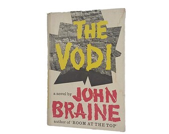 The Vodi by John Braine - 1st Edition, Eyre and Spottiswoode, 1957
